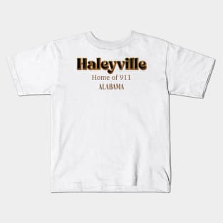 Haleyville Home Of 911 Kids T-Shirt